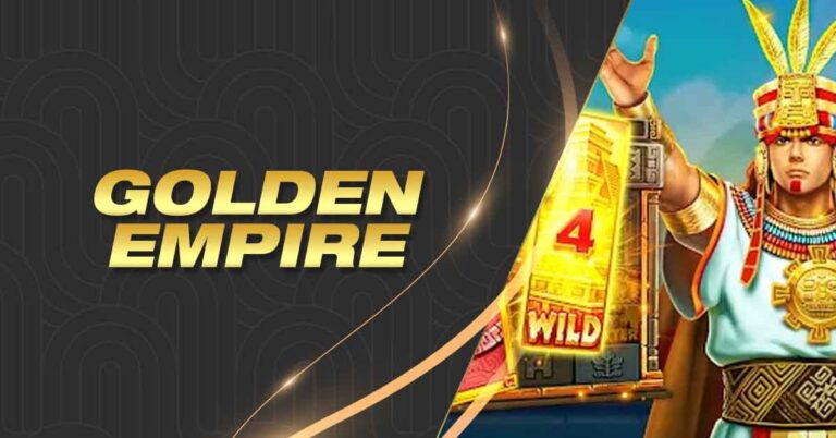 Play Golden Empire on Philippines 100% Best Trusted Site